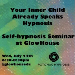 Your Inner Child Already Speaks Hypnosis - Self Hypnosis Mini Course